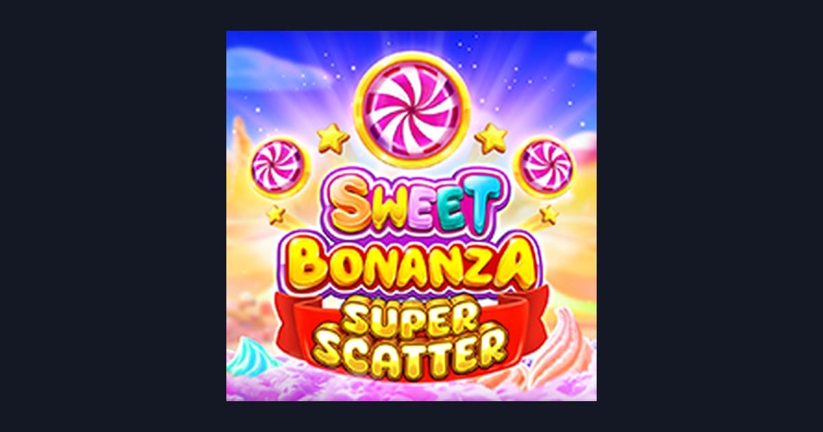 Rasakan Sensasi Main Sweet Bonanza Super Scatter di Situs Slot Terpercaya