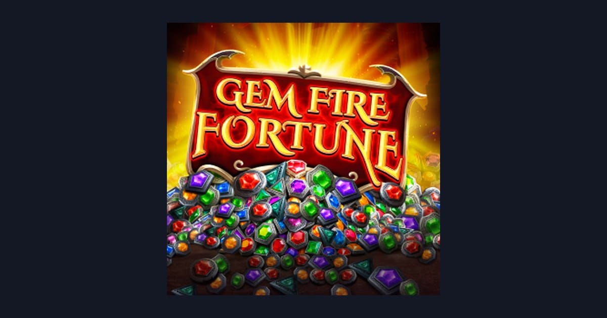 Gem Fire Fortune, Slot Anti Rungkad dengan Peluang Menang Besar